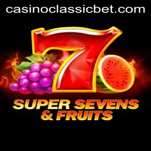 Discover the Exciting World of 7SuperSevensFruits and Casino Classic