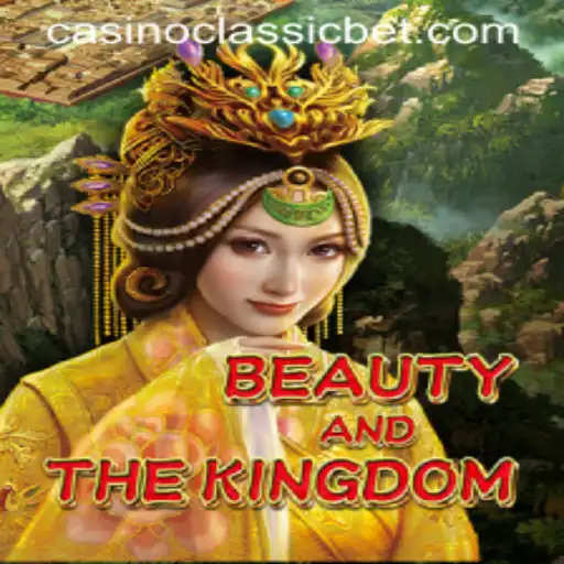Discover the Enchanting World of BeautyAndTheKingdom: Casino Classic Experience