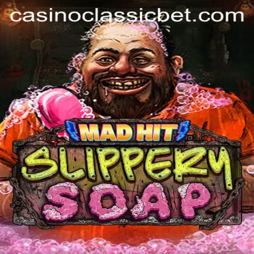 MadHitSlipperySoap: A Casino Classic Adventure