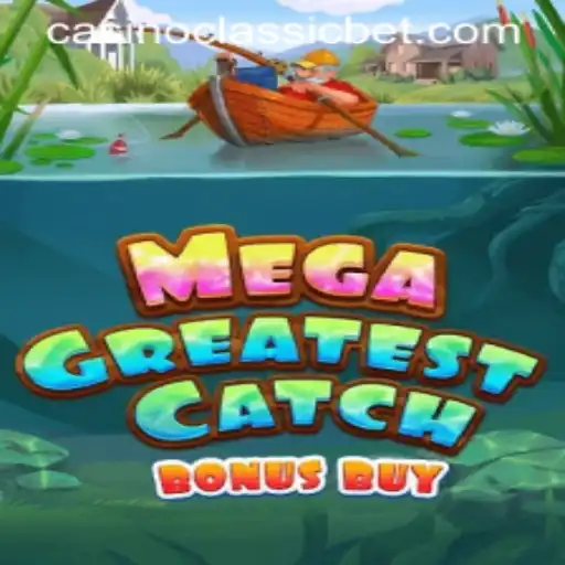 MegaGreatestCatchBonusBuy: Dive into the Casino Classic Experience
